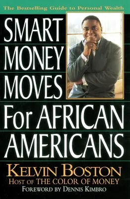 L'argent bien placé pour les Afro-Américains - Smart Money Moves for African-Americans