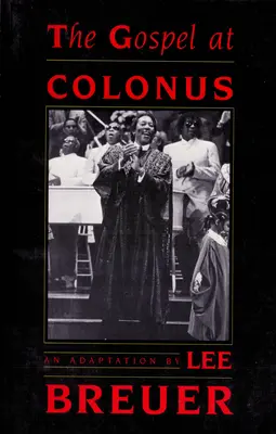 L'Évangile à Colone - The Gospel at Colonus