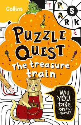 Le train du trésor : Résoudre plus de 100 énigmes dans cette histoire d'aventure pour les enfants de 7 ans et plus. - Treasure Train: Solve More Than 100 Puzzles in This Adventure Story for Kids Aged 7+