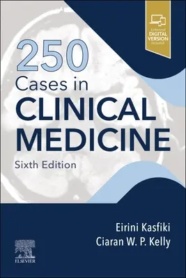 250 cas de médecine clinique - 250 Cases in Clinical Medicine