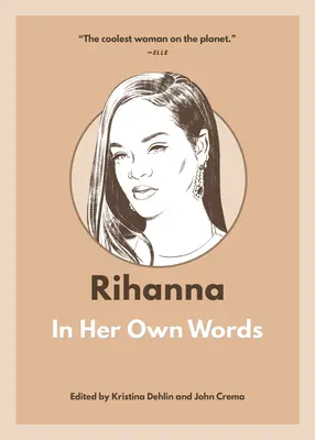 Rihanna : dans ses propres mots - Rihanna: In Her Own Words