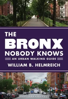 Le Bronx que personne ne connaît : un guide de promenade urbaine - The Bronx Nobody Knows: An Urban Walking Guide
