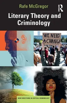 Théorie littéraire et criminologie - Literary Theory and Criminology