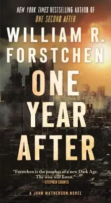 Un an après : Un roman de John Matherson - One Year After: A John Matherson Novel