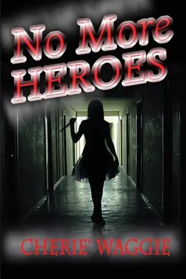 Plus de héros : Un mystère de Philip Chandler - No More Heroes: A Philip Chandler Mystery