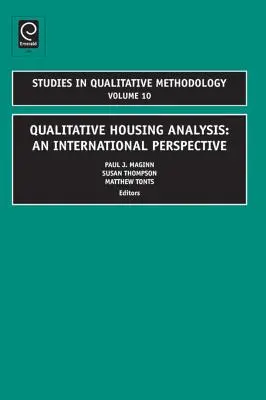 Analyse qualitative du logement : Une perspective internationale - Qualitative Housing Analysis: An International Perspective