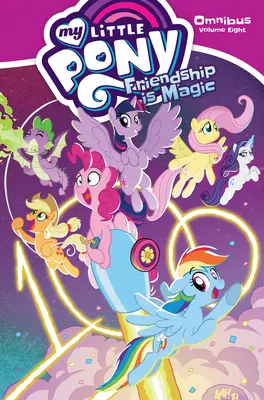 Mon Petit Poney Omnibus Volume 8 - My Little Pony Omnibus Volume 8