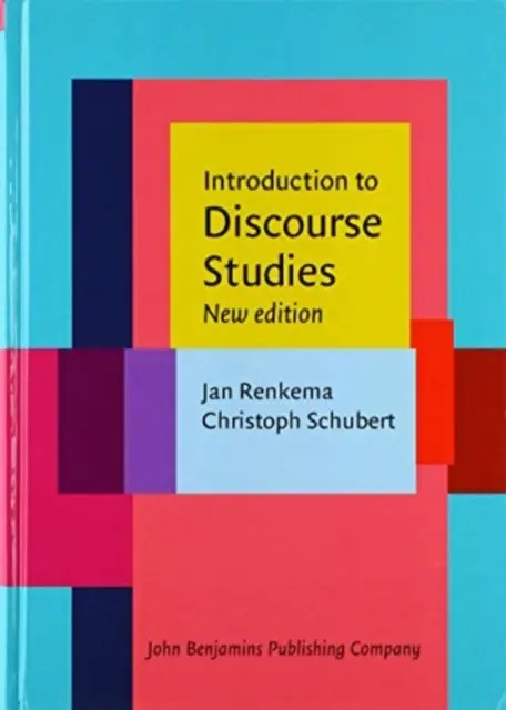 Introduction aux études du discours - Nouvelle édition (Renkema Jan (Université de Tilburg)) - Introduction to Discourse Studies - New edition (Renkema Jan (University of Tilburg))