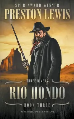 Rio Hondo : Three Rivers Book Three : Historical Western Series (en anglais) - Rio Hondo: Three Rivers Book Three: Historical Western Series