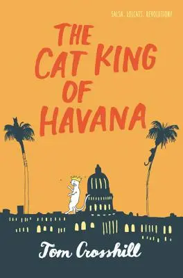 Le roi des chats de La Havane - The Cat King of Havana