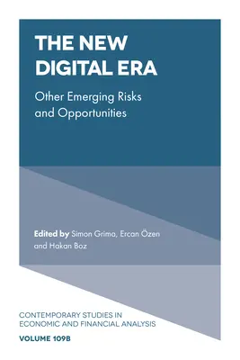 La nouvelle ère numérique : Autres risques et opportunités émergents - The New Digital Era: Other Emerging Risks and Opportunities