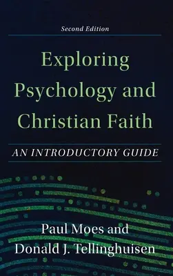 Exploration de la psychologie et de la foi chrétienne - Exploring Psychology and Christian Faith