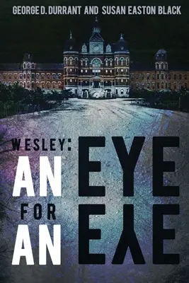 Wesley : Œil pour œil - Wesley: An Eye for an Eye