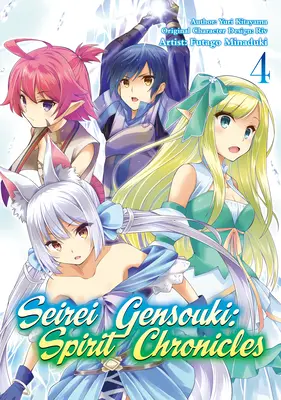 Seirei Gensouki : Spirit Chronicles (Manga) : Tome 4 - Seirei Gensouki: Spirit Chronicles (Manga): Volume 4