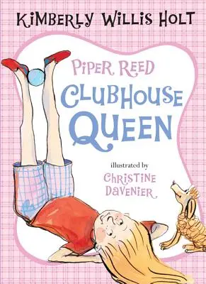 Piper Reed, la reine du club - Piper Reed, Clubhouse Queen
