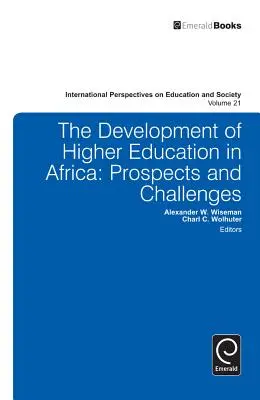 Développement de l'enseignement supérieur en Afrique : Perspectives et défis - Development of Higher Education in Africa: Prospects and Challenges