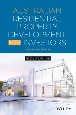 Le développement de l'immobilier résidentiel australien pour les investisseurs - Australian Residential Property Development for Investors