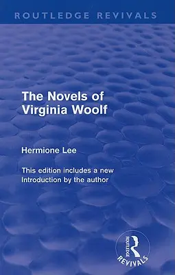 Les romans de Virginia Woolf - The Novels of Virginia Woolf