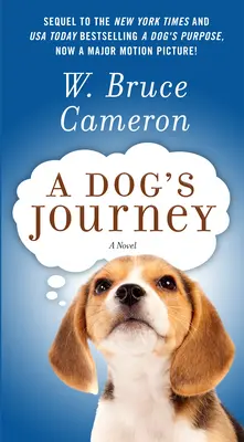 Le voyage d'un chien - A Dog's Journey