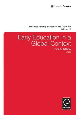L'éducation préscolaire dans un contexte mondial - Early Education in a Global Context