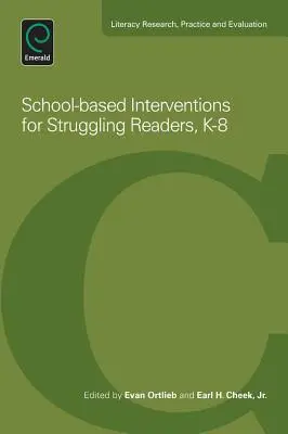 Interventions en milieu scolaire pour les lecteurs en difficulté, de la maternelle à la 8e année - School-Based Interventions for Struggling Readers, K-8