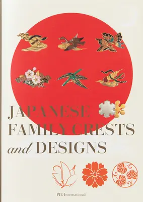 Emblèmes et motifs familiaux japonais - Japanese Family Crests and Designs