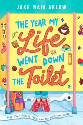 L'année où ma vie a basculé dans les toilettes - The Year My Life Went Down the Toilet