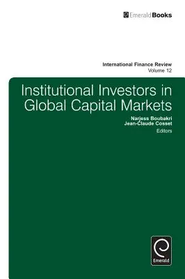 Investisseurs institutionnels sur les marchés de capitaux mondiaux - Institutional Investors in Global Capital Markets