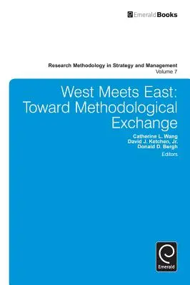 L'Ouest rencontre l'Est vers : Échange méthodologique - West Meets East Toward: Methodological Exchange
