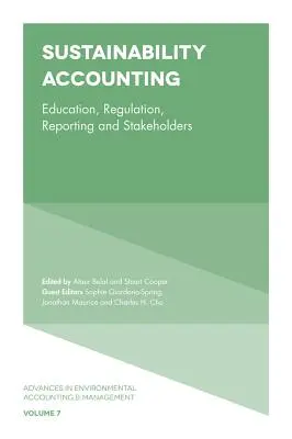 Comptabilité du développement durable : Éducation, réglementation, rapports et parties prenantes - Sustainability Accounting: Education, Regulation, Reporting and Stakeholders