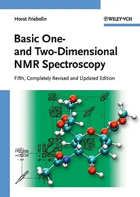 Spectroscopie RMN unidimensionnelle et bidimensionnelle de base - Basic One- and Two-Dimensional NMR Spectroscopy