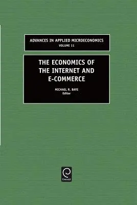 L'économie de l'internet et du commerce électronique - The Economics of the Internet and E-Commerce