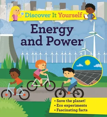 Découvrez-le vous-même : L'énergie et la puissance - Discover It Yourself: Energy and Power