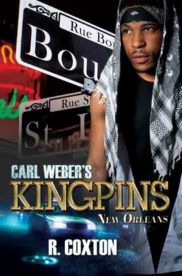 Les Kingpins de Carl Weber : La Nouvelle-Orléans - Carl Weber's Kingpins: New Orleans