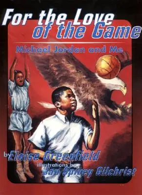 Pour l'amour du jeu : Michael Jordan et moi - For the Love of the Game: Michael Jordan and Me