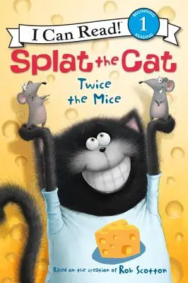 Splat le chat : deux fois plus de souris - Splat the Cat: Twice the Mice