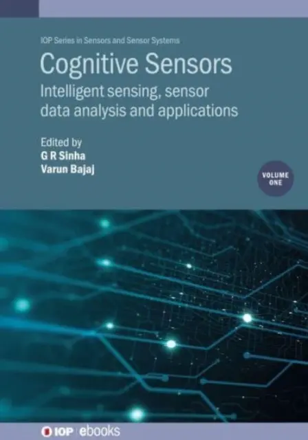 Capteurs cognitifs, volume 1 - Cognitive Sensors, Volume 1