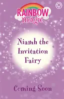 Magie arc-en-ciel : Niamh la fée des invitations - Les fées des fêtes d'anniversaire Livre 1 - Rainbow Magic: Niamh the Invitation Fairy - The Birthday Party Fairies Book 1