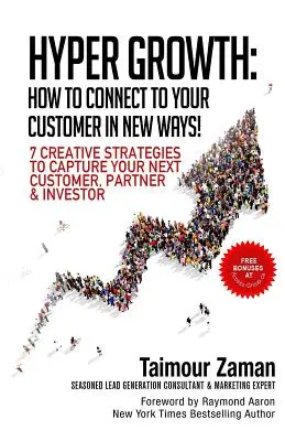 L'hypercroissance : Comment se connecter à vos clients d'une nouvelle manière ! - Hyper Growth: How to Connect to Your Customers in New Ways!