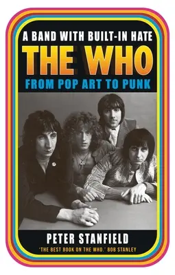 Un groupe à la haine assumée : les Who, du pop art au punk - A Band with Built-In Hate: The Who from Pop Art to Punk