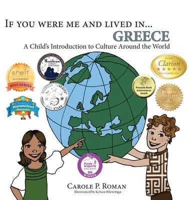 Si tu étais moi et que tu vivais en... Grèce : Une introduction à la culture du monde pour les enfants - If You Were Me and Lived in... Greece: A Child's Introduction to Culture Around the World