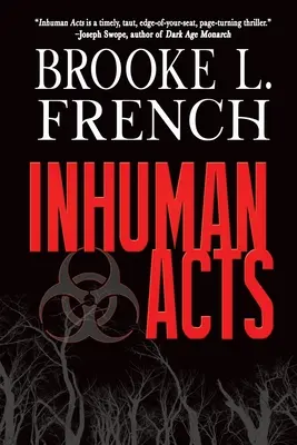 Actes inhumains - Inhuman Acts
