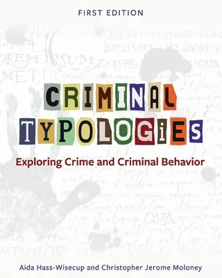 Typologies criminelles : Exploration de la criminalité et du comportement criminel - Criminal Typologies: Exploring Crime and Criminal Behavior