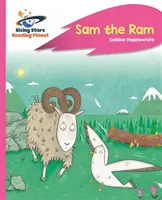 Reading Planet - Sam le bélier - Rose C : Rocket Phonics - Reading Planet - Sam the Ram - Pink C: Rocket Phonics