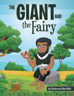 Le géant et la fée - The Giant and the Fairy