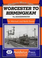 De Worcester à Birmingham - via Kidderminster - Worcester to Birmingham - Via Kidderminster