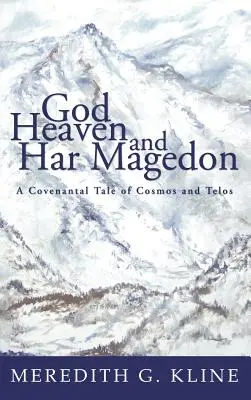 Dieu, le ciel et Har Magedon - God, Heaven, and Har Magedon