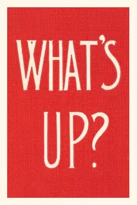 Journal d'époque Quoi de neuf ? - Vintage Journal What's Up?