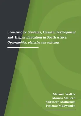 Étudiants à faibles revenus, développement humain et enseignement supérieur en Afrique du Sud : Opportunités, obstacles et résultats - Low-Income Students, Human Development and Higher Education in South Africa: Opportunities, obstacles and outcomes