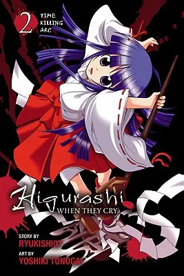 Higurashi quand ils pleurent : Time Killing Arc, Vol. 2 - Higurashi When They Cry: Time Killing Arc, Vol. 2